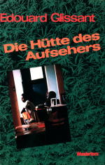 Die Hütte des Aufsehers