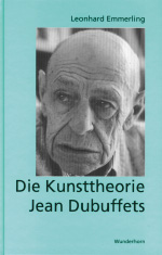 Die Kunsttheorie Jean Dubuffets