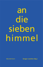 An die sieben Himmel