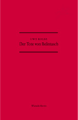 Der Tote von Belintasch