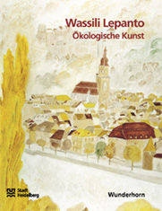 Wassili Lepanto – Ökologische Kunst