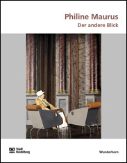 Philine Maurus – Der andere Blick