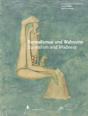 Surrealismus und Wahnsinn