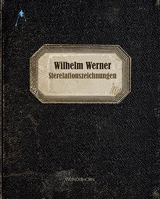 Wilhelm Werner Sterelationszeichnungen