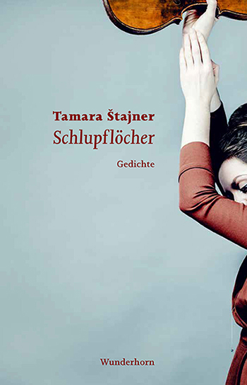 Tamara Štajner »Schlupflöcher«