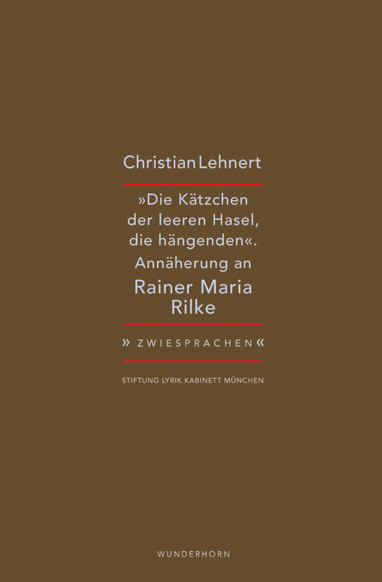„Die Kätzchen der leeren Hasel, die hängenden“